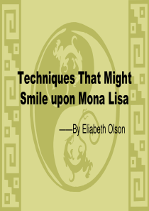 Techniques-That-Might-Smile-upon-Mona-Lisa-unit-9