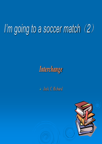 Im-going-to-a-soccer-match-(2-a)