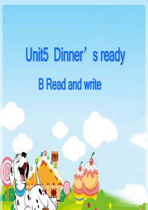 新版pep四年级上册英语Unit5-Dinners-ready-part-B-read-and-wr