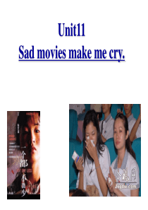 unit11-Sad-movies-make-me-cry-全单元课件