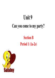 unit9-Can-you-come-to-my-party-SectionB课件