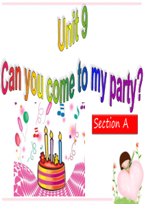 Unit-9-Can-you-come-to-my-party？Section-A-课件