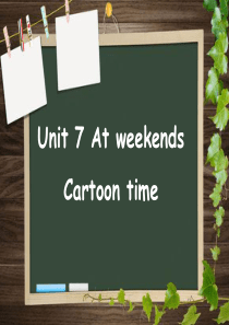 译林5A-unit7At-weekends-cartoon-time