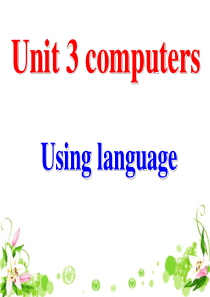 新人教版高一英语必修二Unit-3-Computers-Using-language