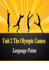 英语必修二-Unit-2-The-Olympic-Games-language-points.ppt