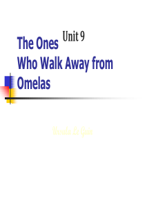 高级英语课件The-One-who-Walks-Away-fromOmelas