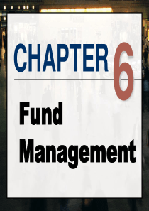 CH06FundManagement(金融市场学,上海大学,悉尼大学)