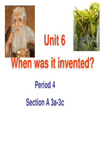 人教版新目标九年级英语Unit6whenwasitinventedSectionA3a-3c.