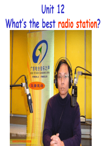 新目标(Go_for_it)八年级上Unit_12_What’s_the_best_radio_st