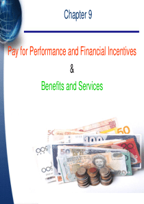 人力资源管理ch9 pay for performance and incentive & bene