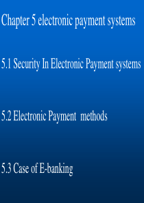 南京财经大学电子商务双语版Chapter5electronicpaym