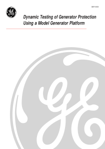 Dynamic Testing of Generator Protection Using a Mo