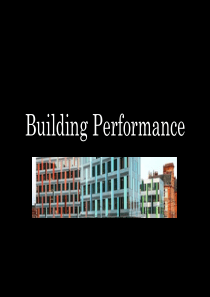 Slides - Week 6 - Lecture 2- Building Performance