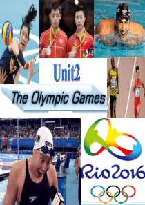 Unit 2 The Olympic Games-reading 课件