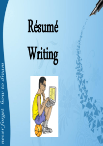 Lecture 6 resume writing 英文简历书写方法