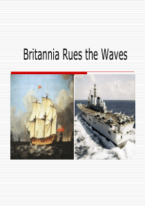 Britannia rues the waves 英国海军的统治