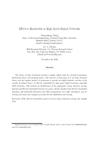 Effective Bandwidth in High Speed Digital Networks