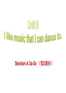 2015九年级英语Unit9-Section-A-3a-3c课件