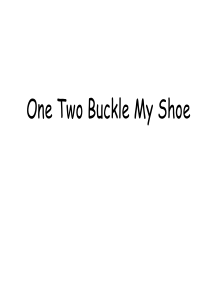 One Two Buckle My Shoe 英文儿歌