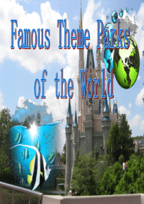 Famous Theme Parks of the World