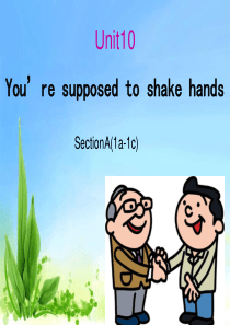 unit10-youre-supposed-to-shake-hands.SectionA(1a-1