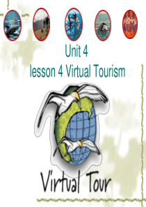 高中英语unit4 lesson4 Virtual_Tourism