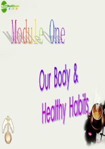 高中英语_Module1《Our body and healthy habits》Introduct