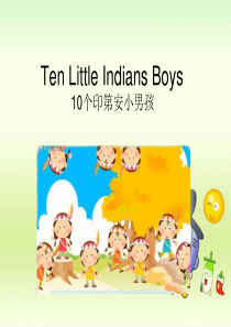 Ten Little Indian Boys十个印第安小男孩