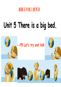 新PEP五上Unit5-There-is-a-big-bed-B-lets-talk