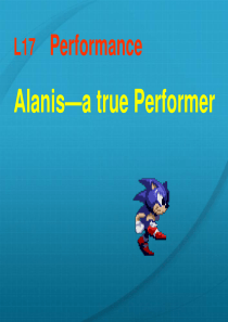 高中英语 Unit5 lesson17 Alanis――a true performer课件1