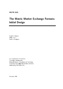 The Matrix Market Exchange Formats Initial Design