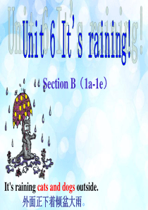 英语下册《Unit7_It’s_raining_Section_B》课件