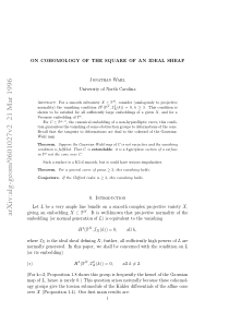 On Cohomology of the Square of an Ideal Sheaf