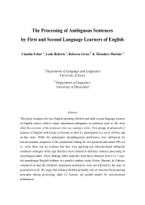 The Processing of Ambiguous Sentences by First and