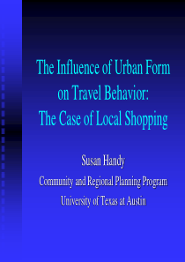 The Influence of Urban Form on Travel Behavior - L