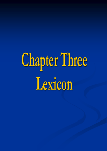 胡壮麟语言学03Chapter 3_lexicon