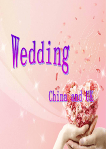 wedding(the difference between China and UK)