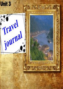 必修一Unit 3 Travel Journal Reading