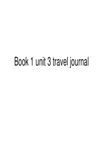 Book 1 unit 3 travel journal reading