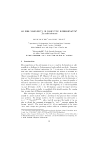 ON THE COMPLEXITY OF COMPUTING DETERMINANTS (Exten