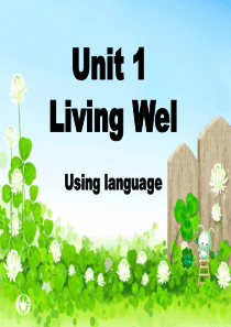 英语：英语选修7Unit_1_Living_well(Using_language)课件(新人教版选