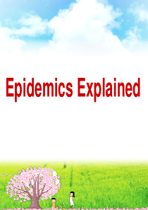 高中英语Unit 21 Lesson 3 Epidemics explained 1课件北师大版选修