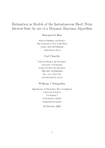 Estimation in Models of the Instantaneous Short Te