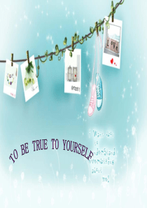 unit5 How to be true to yourself