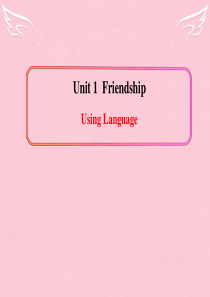 2015-2016学年高中英语期末复习 Unit 1《Friendship》Using Langua