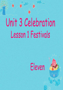 高中英语 Unit3 Lesson1 Festivals 北师大版必修1