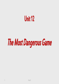 unit12 The Most Dangerous Game(精)