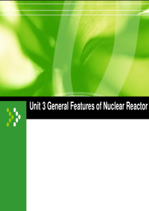 (o)unit 3 general features of nuclear reactor