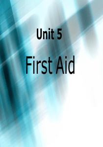 23新人教必修五 Unit 5 First aid-Reading[课件]