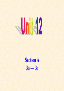 九年级英语unit12,Section A 3a-3c课件